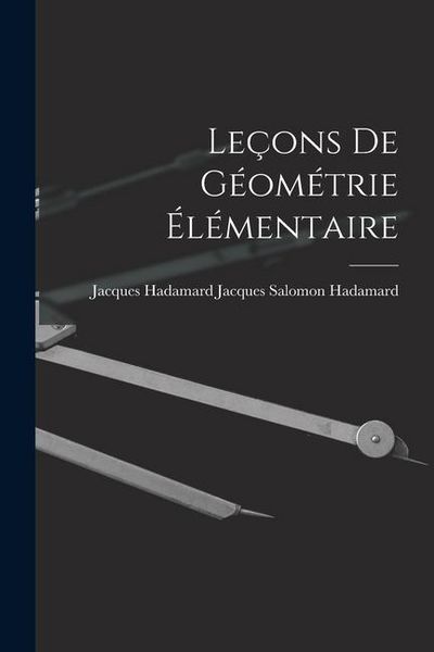 Produktbild: Le&ccedil;ons de G&eacute;om&eacute;trie &Eacute;l&eacute;mentaire