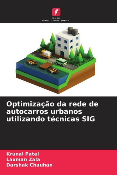 Produktbild: Optimiza&ccedil;&atilde;o da rede de autocarros urbanos utilizando t&eacute;cnicas SIG