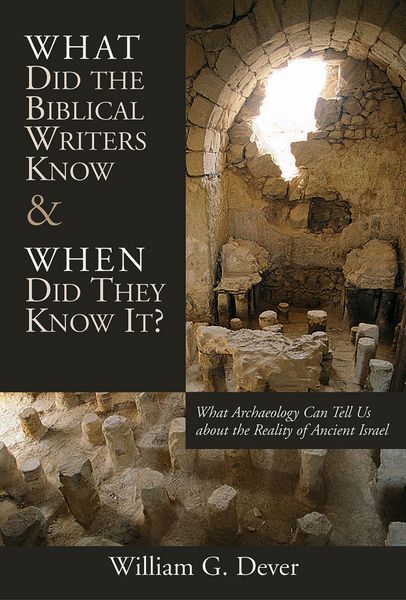 Produktbild: What Did the Biblical Writers Know and When Did They Know It?