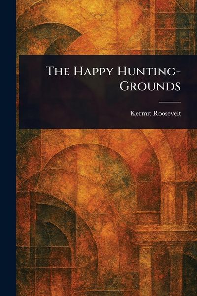 Produktbild: The Happy Hunting-Grounds