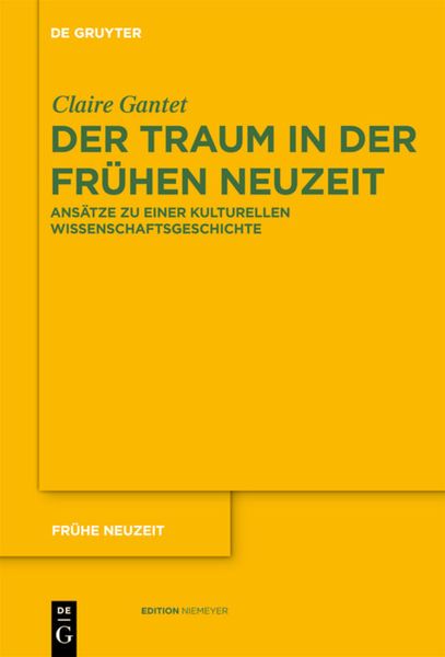 Der Traum in der Frühen Neuzeit, Gebundene Ausgabe von Claire Gantet, De Gruyter, 9783110231113