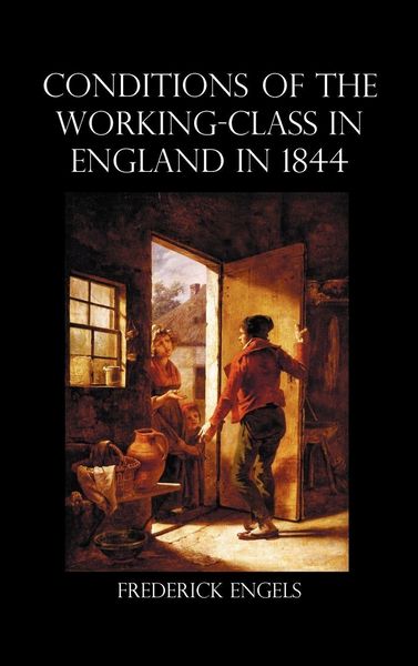 Produktbild: The Condition of the Working-Class in England in 1844
