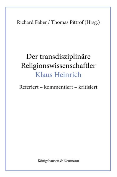 Produktbild: Der transdisziplin&auml;re Religionswissenschaftler Klaus Heinrich