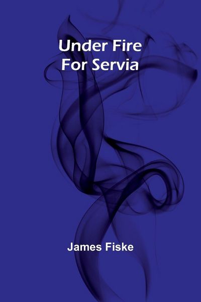 Produktbild: Under Fire For Servia