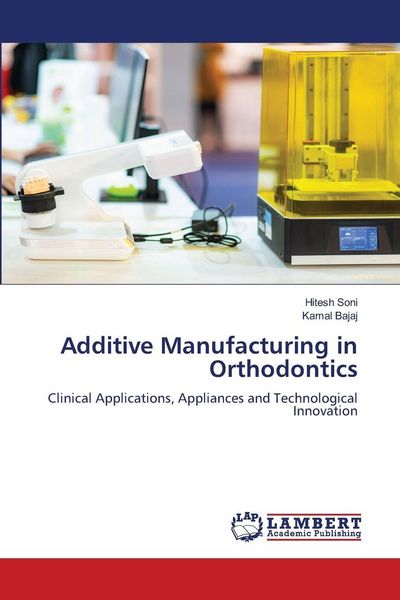 Produktbild: Additive Manufacturing in Orthodontics