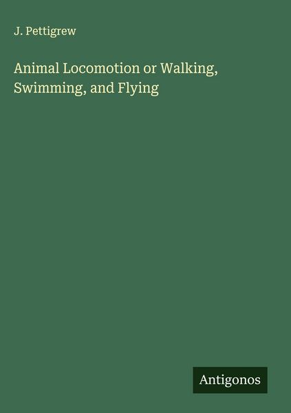 Produktbild: Animal Locomotion or Walking, Swimming, and Flying
