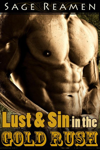 Produktbild: Lust and Sin in the Gold Rush