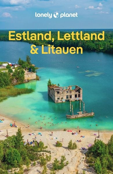 LONELY PLANET Reiseführer Estland, Lettland & Litauen, Taschenbuch von , MairDuMont, 978-3-575-01373-6
