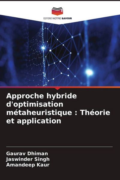 Produktbild: Approche hybride d'optimisation m&eacute;taheuristique : Th&eacute;orie et application