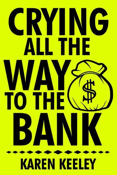 Produktbild: Crying All The Way To The Bank