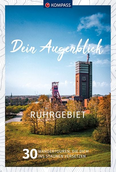 Produktbild: KOMPASS Dein Augenblick Ruhrgebiet