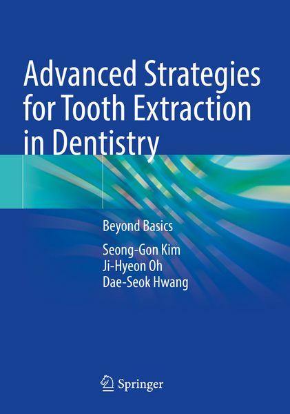 Produktbild: Advanced Strategies for Tooth Extraction in Dentistry