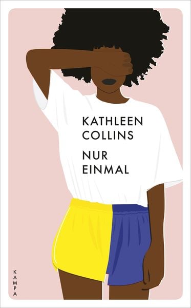 Nur einmal, Taschenbuch von Kathleen Collins, Kampa Verlag