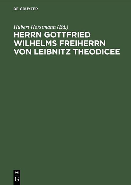 Produktbild: Herrn Gottfried Wilhelms Freiherrn von Leibnitz Theodicee