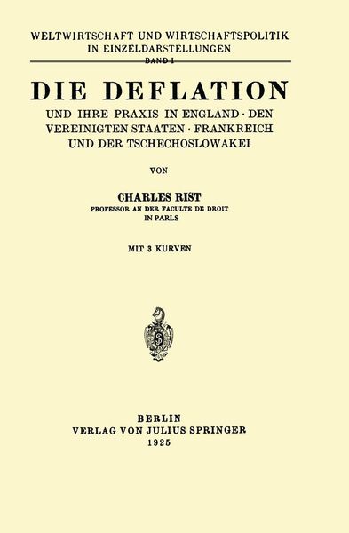 Produktbild: Die Deflation und Ihre Praxis in England &middot; den Vereinigten Staaten &middot; Frankreich und der Tschechoslowakei