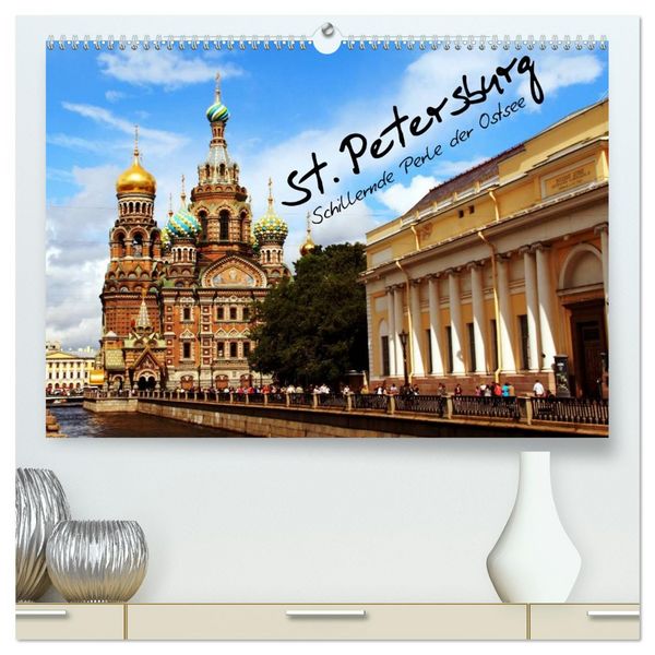 Produktbild: St. Petersburg (hochwertiger Premium Wandkalender 2026 DIN A2 quer), Kunstdruck in Hochglanz