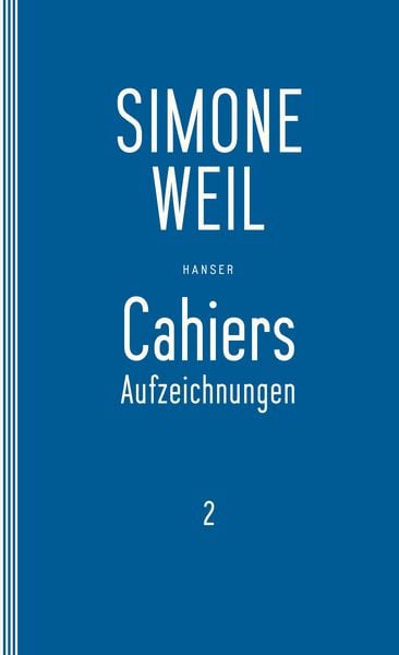 Cahiers 2, Taschenbuch von Simone Weil, Carl Hanser, 9783446253728