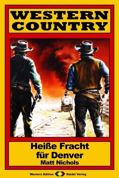 Produktbild: WESTERN COUNTRY 153: Hei&szlig;e Fracht f&uuml;r Denver