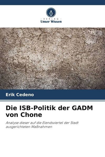 Produktbild: Die ISB-Politik der GADM von Chone