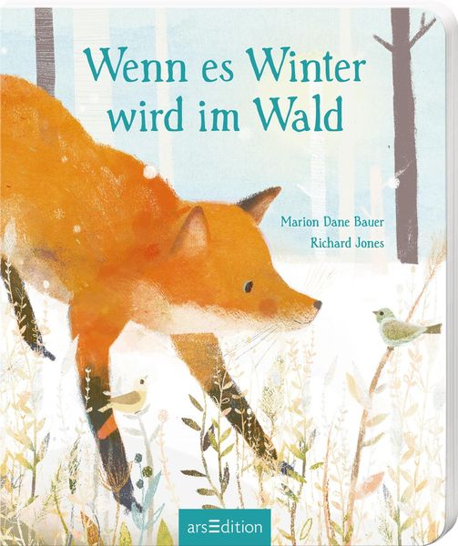 Wenn es Winter wird im Wald, Gebundene Ausgabe von Marion Dane Bauer, arsedition, 978-3-8458-3683-6