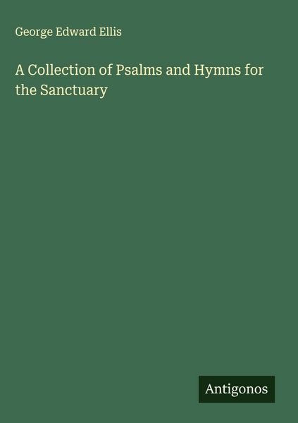 Produktbild: A Collection of Psalms and Hymns for the Sanctuary