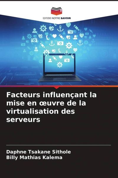 Produktbild: Facteurs influen&ccedil;ant la mise en &iquest;uvre de la virtualisation des serveurs