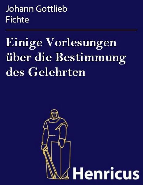 Produktbild: Einige Vorlesungen &uuml;ber die Bestimmung des Gelehrten