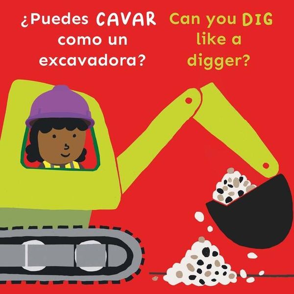 Produktbild: &iquest;Puedes Cavar Como Un Excavadora?/Can You Dig Like a Digger?