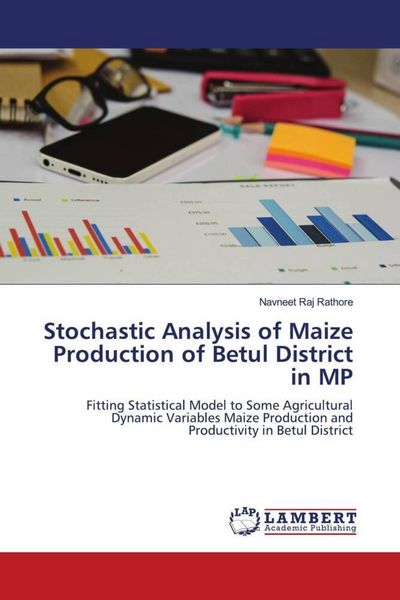 Produktbild: Stochastic Analysis of Maize Production of Betul District in MP
