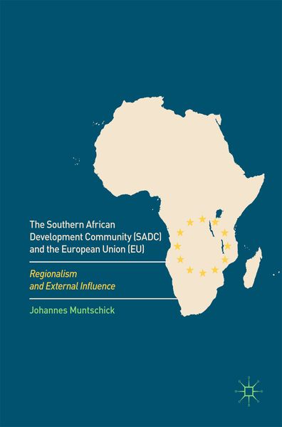 Produktbild: The Southern African Development Community (SADC) and the European Union (EU)