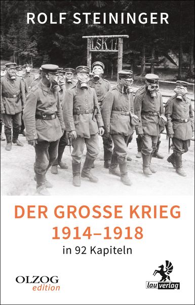 Produktbild: Der Gro&szlig;e Krieg 1914-1918 in 92 Kapiteln