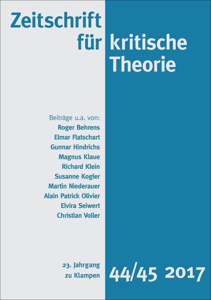 Produktbild: Zeitschrift f&uuml;r kritische Theorie / Zeitschrift f&uuml;r kritische Theorie, Heft 44/45 (2017)
