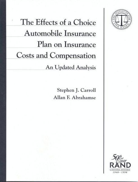 Produktbild: The Effects of a Choice Automobile Insurance Plan on Insurance Costs and Compensation