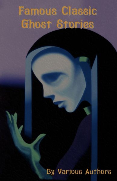 Produktbild: Famous Classic Ghost Stories