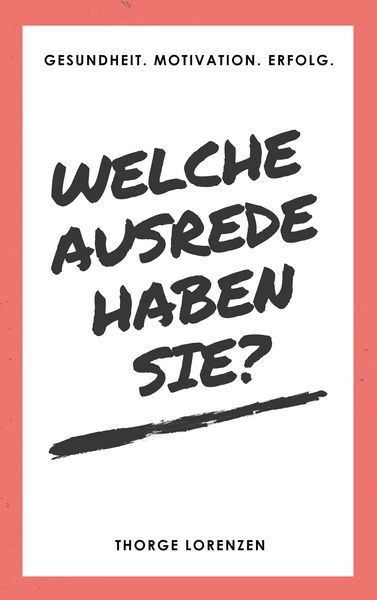 Produktbild: Welche Ausrede haben Sie?