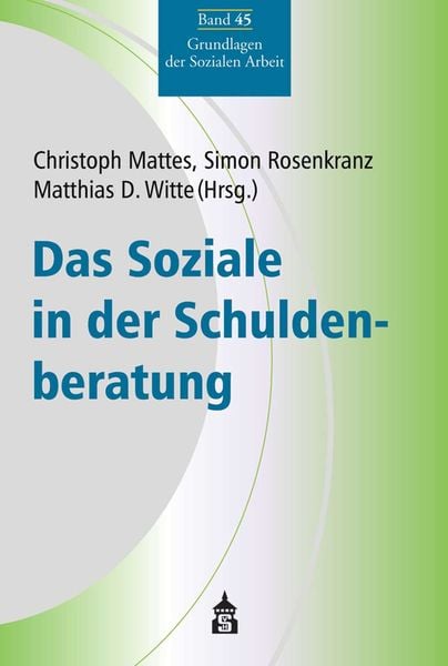 Das Soziale in der Schuldenberatung, Taschenbuch von , Wbv Media, 978-3-8340-2188-5