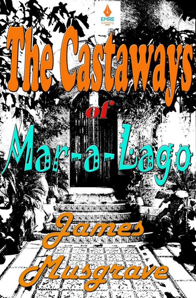 Produktbild: Castaways of Mar-a-Lago