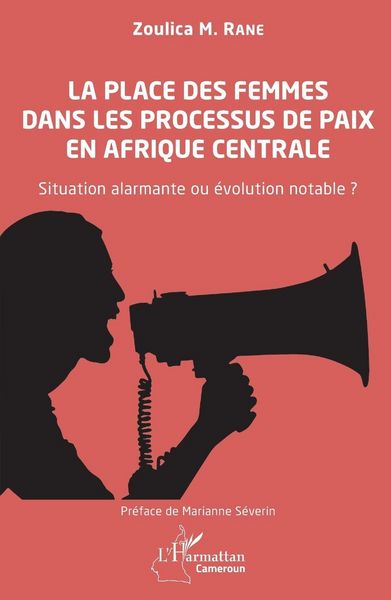 Produktbild: La place des femmes dans les processus de paix en Afrique centrale