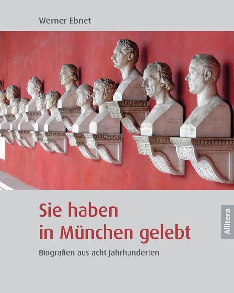 Produktbild: Sie haben in M&uuml;nchen gelebt