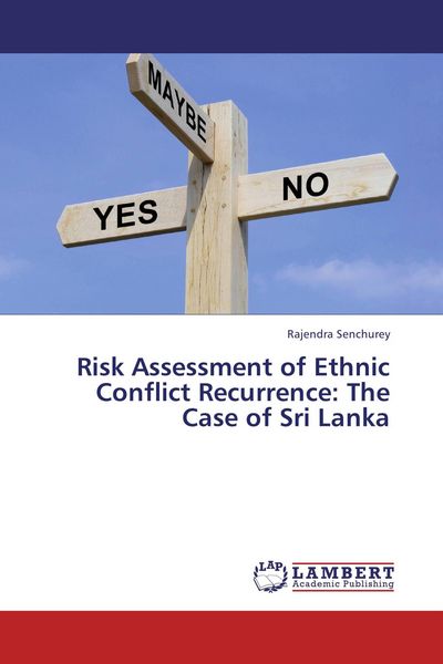 Produktbild: Risk Assessment of Ethnic Conflict Recurrence: The Case of Sri Lanka