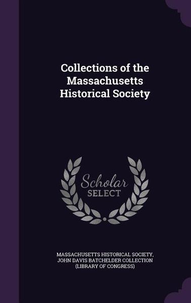 Produktbild: Collections of the Massachusetts Historical Society