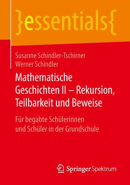 Produktbild: Mathematische Geschichten II &ndash; Rekursion, Teilbarkeit und Beweise