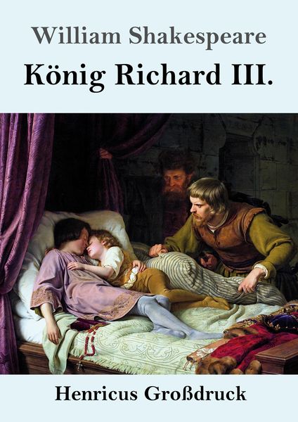 König Richard III. (Großdruck), Taschenbuch von William Shakespeare, BoD - Books on Demand, 9783847838272