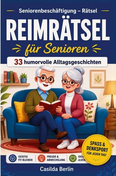 Produktbild: Reimr&auml;tsel f&uuml;r Senioren - 33 humorvolle Alltagsgeschichten