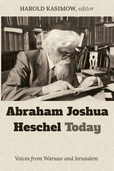 Produktbild: Abraham Joshua Heschel Today
