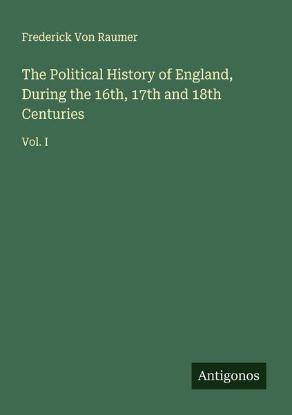 Produktbild: The Political History of England, During the 16th, 17th and 18th Centuries