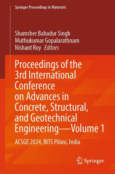 Produktbild: Proceedings of the 3rd International Conference on Advances in Concrete, Structural, and Geotechnical Engineering-Volume 1