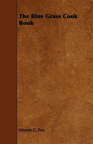 Produktbild: The Blue Grass Cook Book