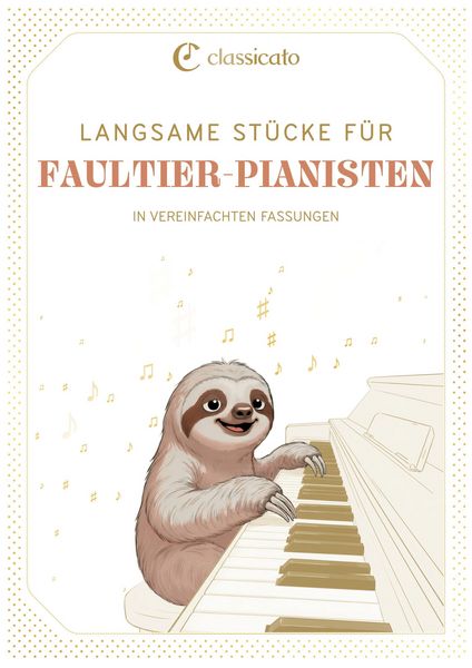 Produktbild: Langsame St&uuml;cke f&uuml;r Faultier-Pianisten