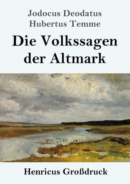 Produktbild: Die Volkssagen der Altmark (Gro&szlig;druck)